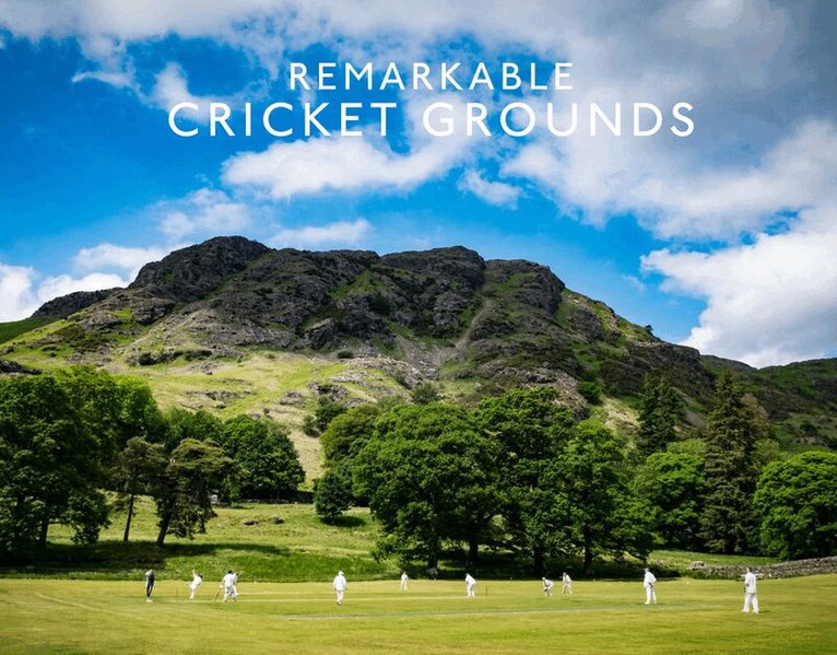 Brian Levison - Remarkable Cricket Grounds, Inbunden