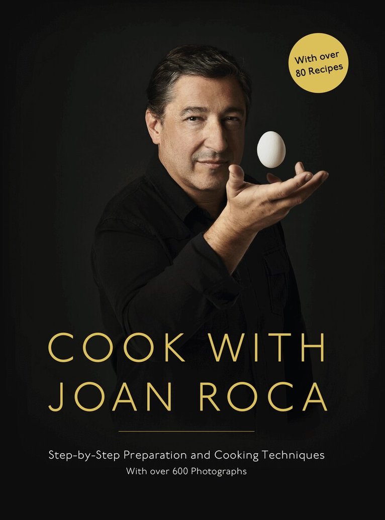 Joan Roca - Cook with Joan Roca, Inbunden