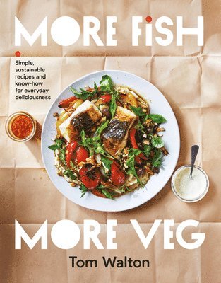 Tom Walton - More Fish, More Veg, Häftad