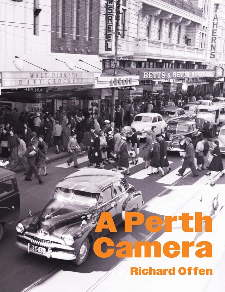 Richard Offen - Perth Camera, E-bok