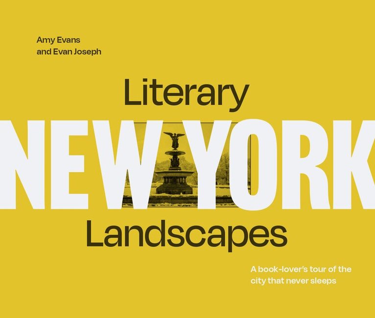 Evan Joseph, Amy Evans - Literary Landscapes: New York, E-bok