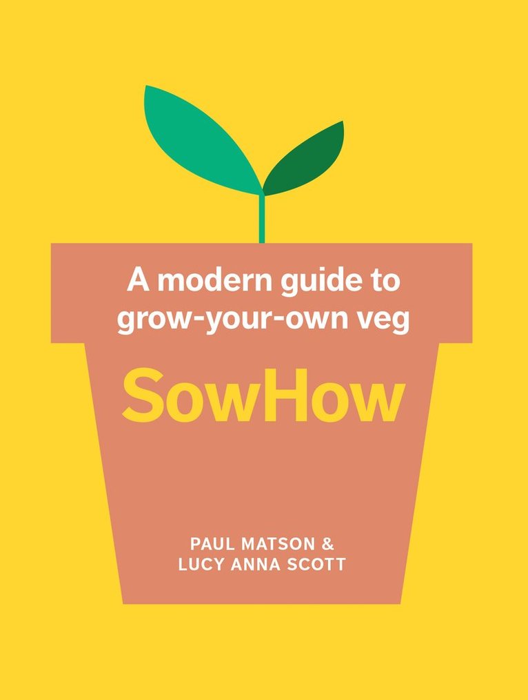 Paul Matson, Lucy Anna Scott - SowHow, Häftad