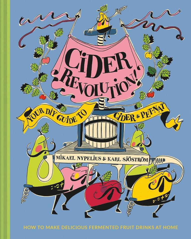 Karl Sjostrom, Mikael Nypelius - Cider Revolution!, E-bok