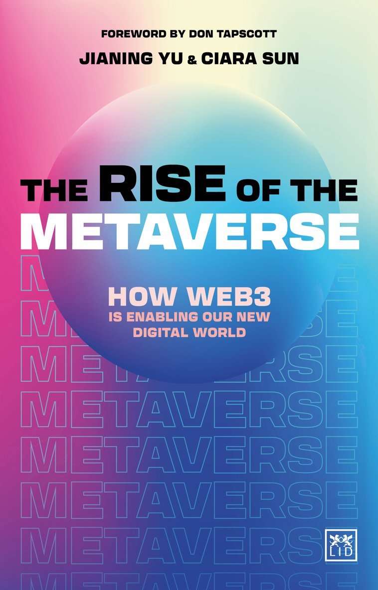 Jianing Yu, Ciara Sun - Rise of the Metaverse, Inbunden
