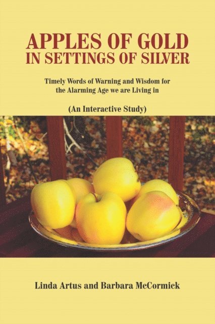 Barbara McCormick, Linda Artus - Apples of Gold in Settings of Silver, E-bok