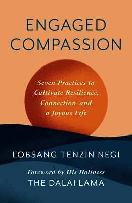 Lobsang Tenzin Negi - Engaged Compassion, Häftad