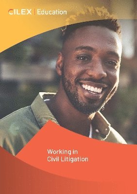 CILEX Education - Working in Civil Litigation, Häftad
