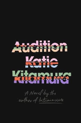 Audition av Katie Kitamura
