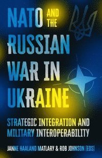 NATO and the Russian War in Ukraine