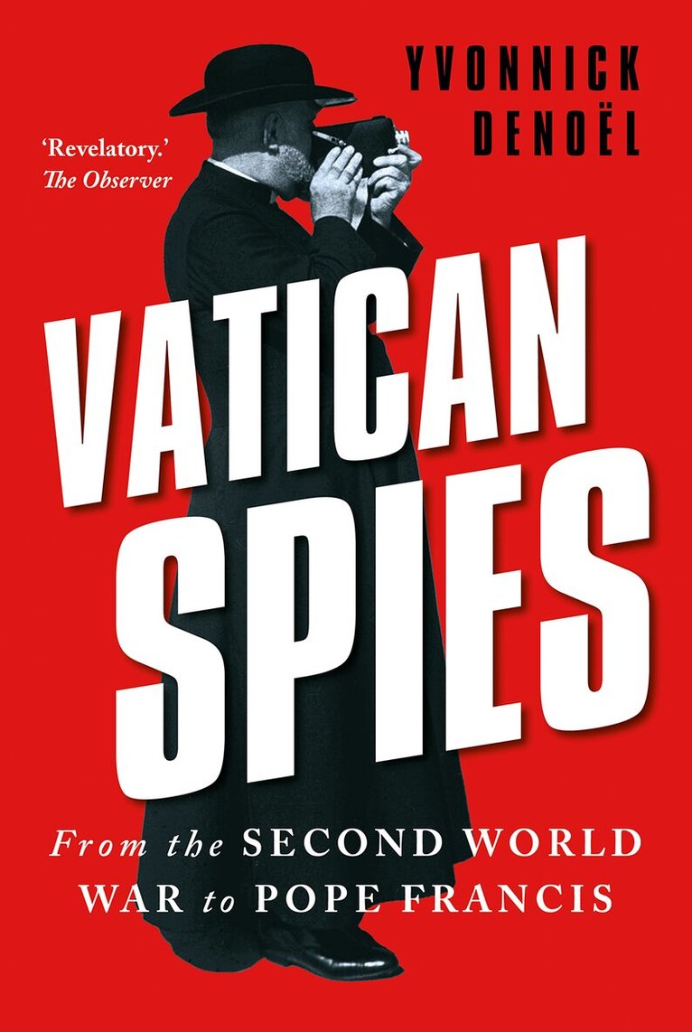 Yvonnick Denoël - Vatican Spies, Inbunden