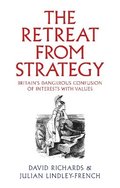 The Retreat from Strategy