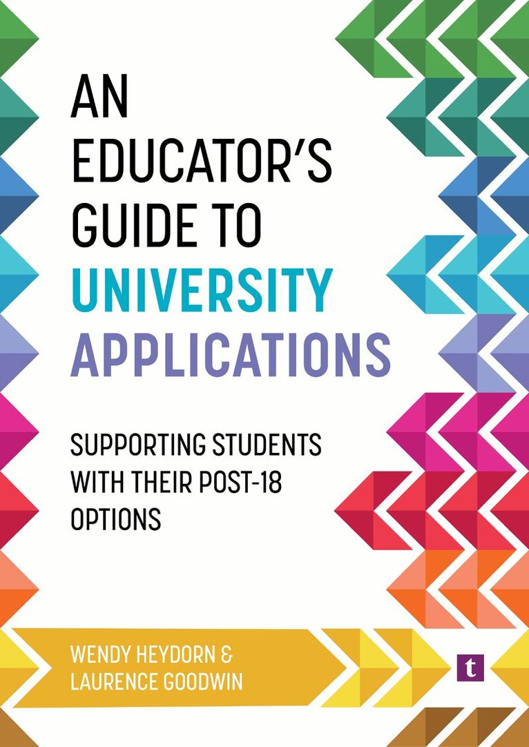 Wendy Heydorn, Laurence Goodwin - Educator's Guide to University Applications, Häftad