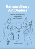Extraordinary Art Dealers
