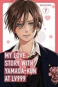 My Love Story with Yamada-kun at Lv999, Vol. 7