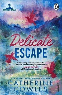 Delicate Escape by Catherine Cowles