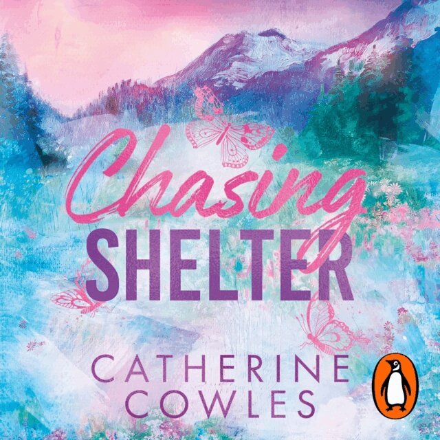 Catherine Cowles - Chasing Shelter, Ljudbok