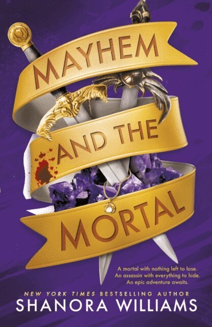Shanora Williams - Mayhem and the Mortal, E-bok