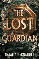 Natalia Hernandez - The Lost Guardian, Häftad
