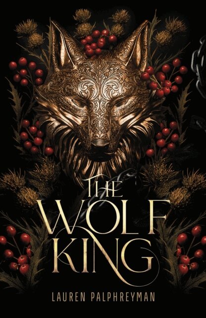 Lauren Palphreyman - Wolf King, E-bok