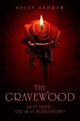 Kelly Andrew - The Gravewood, Häftad