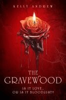 Kelly Andrew - Gravewood, Häftad