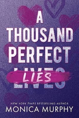 Monica Murphy - A Thousand Perfect Lies, Häftad