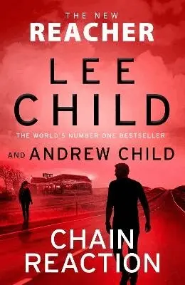 Lee Child, Andrew Child - Chain Reaction, Häftad