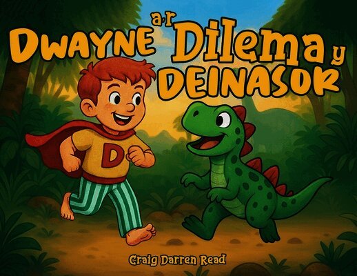 Craig Darren Read - Dwayne a'r Dilema y Deinasor, Häftad