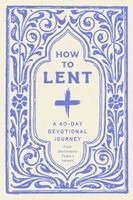 Inkwell, Carolyn Morris-Collier - How To Lent, Häftad