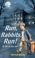Michal Beres - Run, Rabbits, Run!, Inbunden. Tillgänglighet: Lägg i varukorg