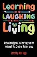 Mike Biggs - Learning, Laughing, Living, Häftad. Tillgänglighet: Lägg i varukorg