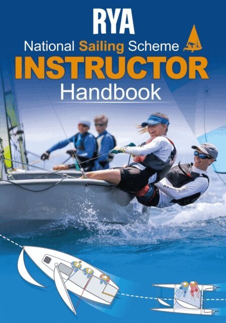 Royal Yachting Association, RYA Publications - RYA National Sailing Scheme Instructor Handbook (E-G14), E-bok