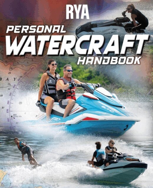 Royal Yachting Association - RYA Personal Watercraft Handbook (E-G35), E-bok