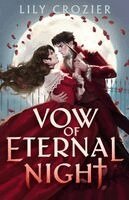 Lily Crozier - Vow of Eternal Night, Häftad