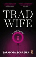 Saratoga Schaefer - Trad Wife, Häftad