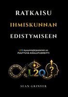 Sean Grinyer - RATKAISU IHMISKUNNAN EDISTYMISEEN, Häftad. Tillgänglighet: Lägg i varukorg