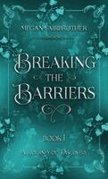 MEGAN FAIRBROTHER - BREAKING THE BARRIERS, Inbunden. Tillgänglighet: Lägg i varukorg