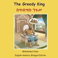 Mohammed Umar - Greedy King: English-Amharic Bilingual Edition, Häftad. Tillgänglighet: Lägg i varukorg