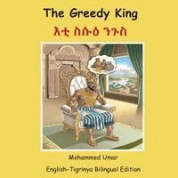 Mohammed Umar - Greedy King: English-Tigrinya Bilingual Edition, Häftad. Tillgänglighet: Lägg i varukorg