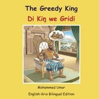 Mohammed Umar - Greedy King: English-Krio Bilingual Edition, Häftad. Tillgänglighet: Lägg i varukorg