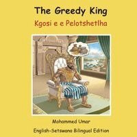 Mohammed Umar - Greedy King: English-Setswana Bilingual Edition, Häftad. Tillgänglighet: Lägg i varukorg