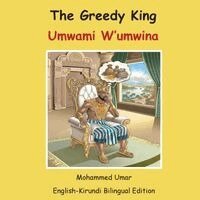 Mohammed Umar - Greedy King: English-Kirundi Bilingual Edition, Häftad