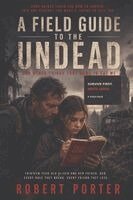 Robert S Porter - Field Guide to the Undead, Häftad. Tillgänglighet: Lägg i varukorg
