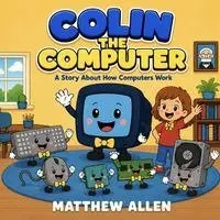 Matthew Allen - Colin the Computer, Häftad. Tillgänglighet: Lägg i varukorg