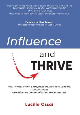 Lucille Ossai - Influence and Thrive, Inbunden