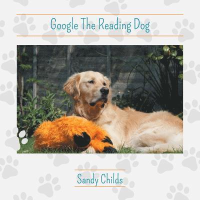 Sandy Childs - Google The Reading Dog, Häftad