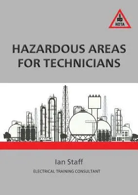Ian Staff - Hazardous Areas For Technicians, Häftad. Tillgänglighet: Lägg i varukorg