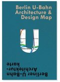 Berlin U-Bahn Architecture & Design Map