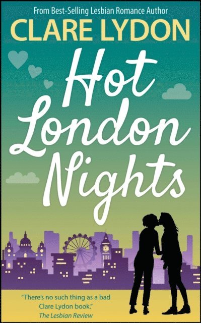 Clare Lydon - Hot London Nights, E-bok