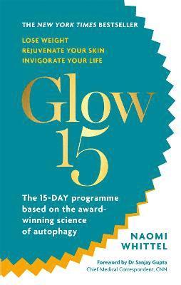 Naomi Whittel - Glow15, Häftad. Tillgänglighet: Lägg i varukorg